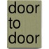 Door to Door