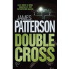 Double Cross door James Patterson