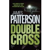 Double Cross by James Patterson