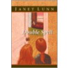 Double Spell door Janet Lunn