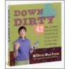 Down & Dirty by Ellen Zachos