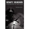 Draft Season door Bobby Deren