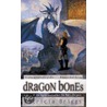 Dragon Bones door Patricia Briggs