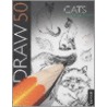 Draw 50 Cats by Lee J. Ames