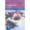 Drugs In Use door Linda Dodds