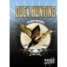 Duck Hunting door Randy Frahm