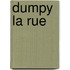 Dumpy La Rue