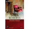 Dunkle Rosen by Nora Roberts