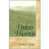 Dylan Thomas door Barbara Nathan Hardy