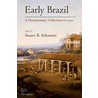 Early Brazil door Stuart B. Schwartz