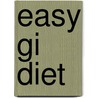 Easy Gi Diet door Helen Foster