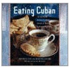 Eating Cuban door Martin Jacobs