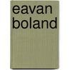 Eavan Boland by Thomas W. Zelman