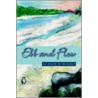 Ebb And Flow by Alex W. Bussey