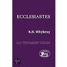 Ecclesiastes door R.N. Whybray