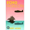 Echo Horizon door Bert Howe