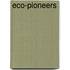 Eco-Pioneers