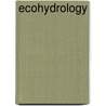 Ecohydrology by David M. Harper
