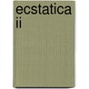 Ecstatica Ii by Sergio C. Michini