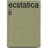 Ecstatica Ii door Sergio C. Michini