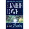 Eden Burning door Elizabeth Lowell