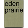 Eden Prairie by Marie Wittenberg