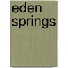 Eden Springs by Laura Kasischke