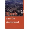 Kerk aan de stadsrand door C. Sterkens