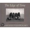 Edge Of Time by Mariana Yampolsky