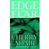 Edge of Fear door Cherry Adair