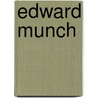 Edward Munch by Jeffery Howe