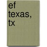 Ef Texas, Tx by Rand McNally