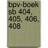 BPV-boek SB 404, 405, 406, 408