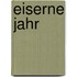 Eiserne Jahr