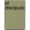 El Discipulo by James Henry James