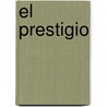 El Prestigio by Christopher Priest
