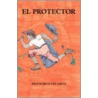 El Protector by Francisco Velasco