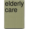Elderly Care door John McBrewster
