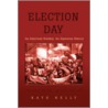 Election Day by Kate Kelly