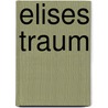 Elises Traum door Toril Brekke