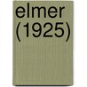 Elmer (1925) door William Faulkner