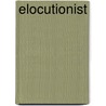 Elocutionist by Jonathan Barber