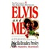 Elvis and Me