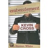 Embezzlement door Steven White