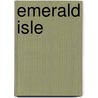 Emerald Isle by Charles Phillips