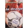 In Oranje by F. Ketelaar