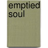 Emptied Soul by Adolf Guggenbühl-Craig