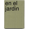 En El Jardin by Sarah Kay