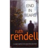 End In Tears door Ruth Rendell