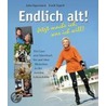 Endlich alt! door Jutta Oppermann